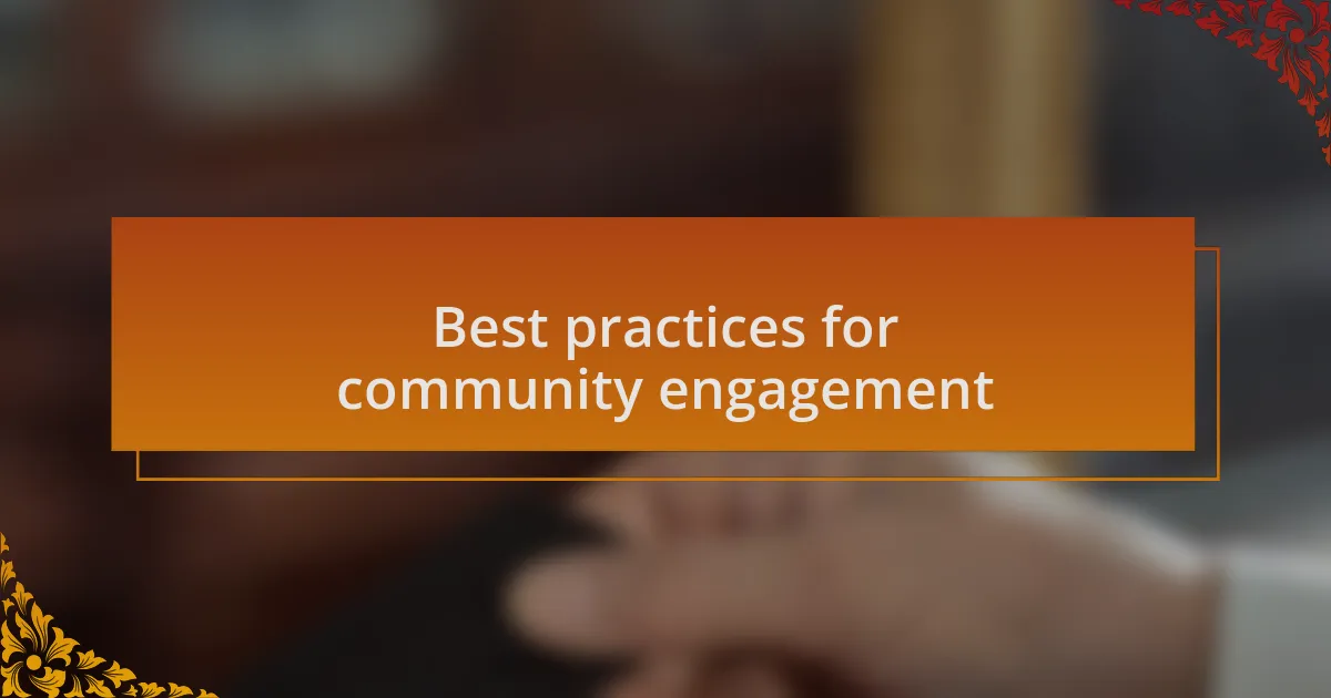 Best practices for community engagement