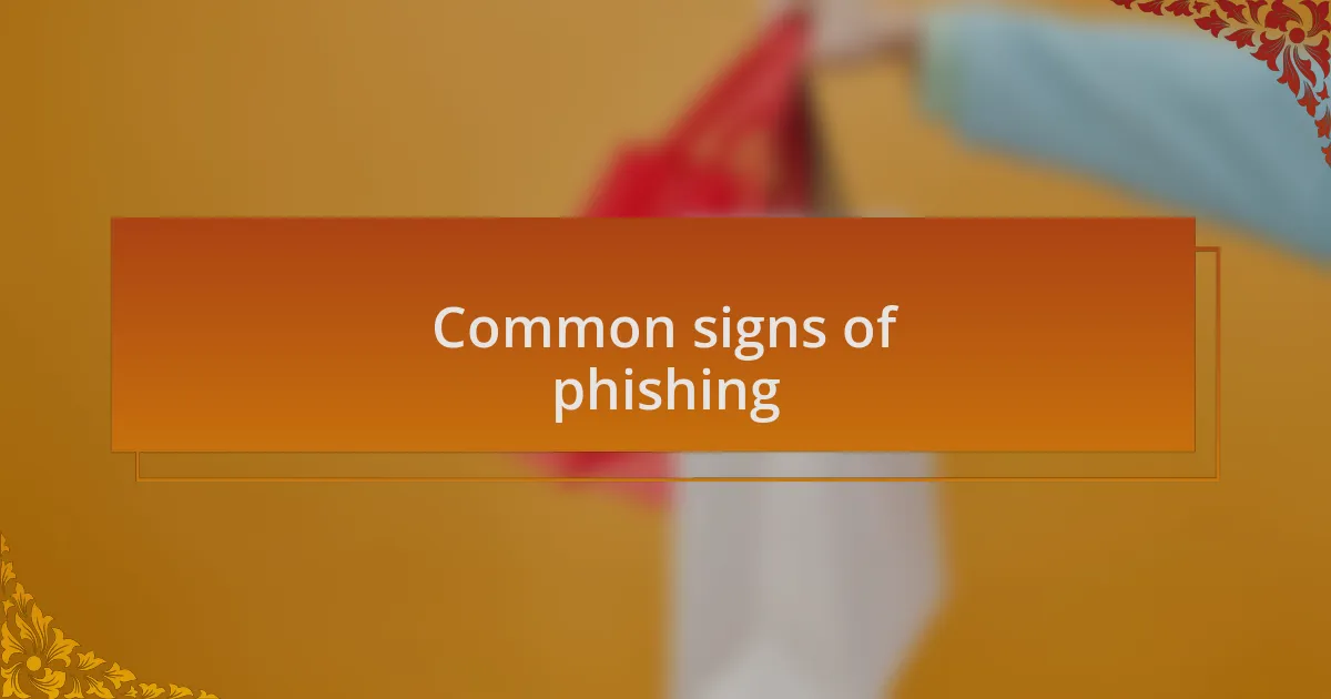 Common signs of phishing