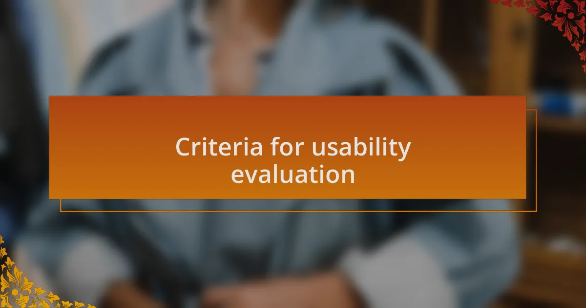 Criteria for usability evaluation