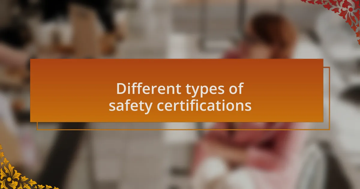Different types of safety certifications
