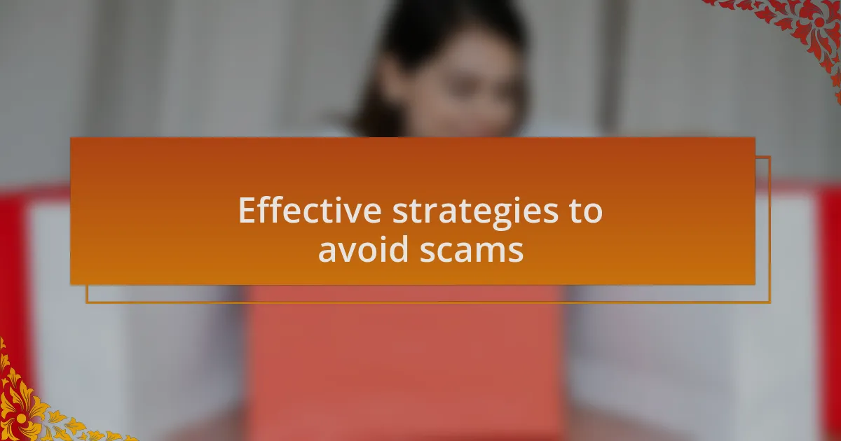 Effective strategies to avoid scams
