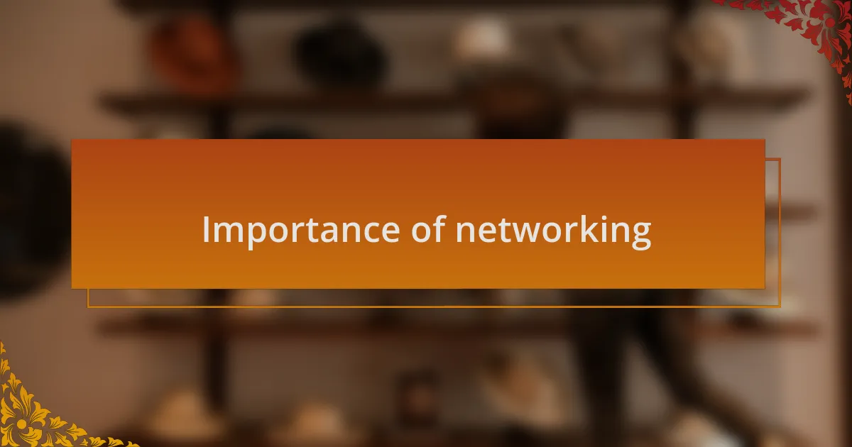 Importance of networking