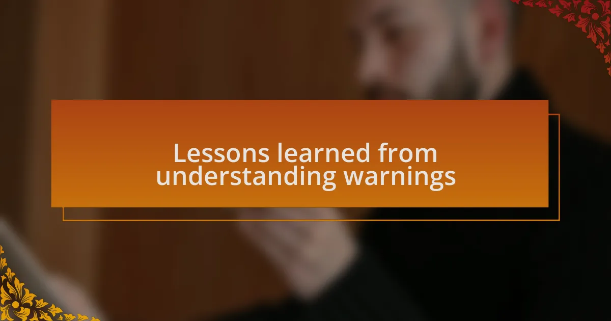 Lessons learned from understanding warnings