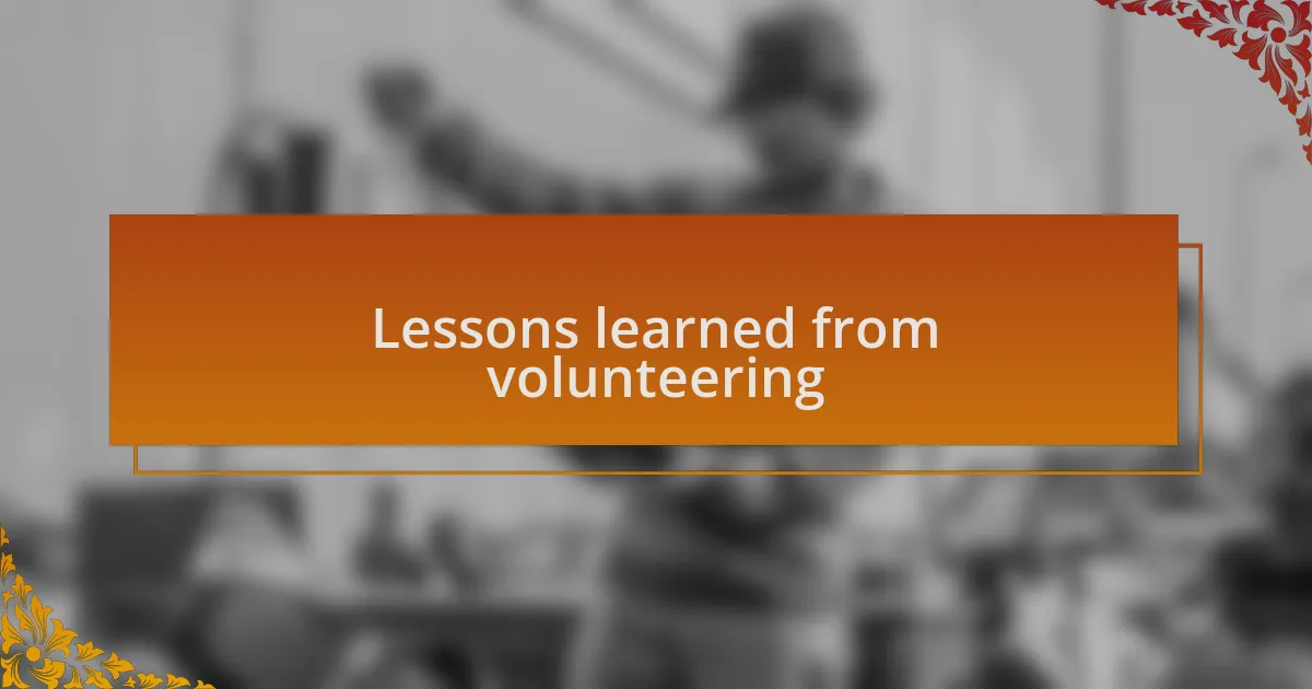Lessons learned from volunteering