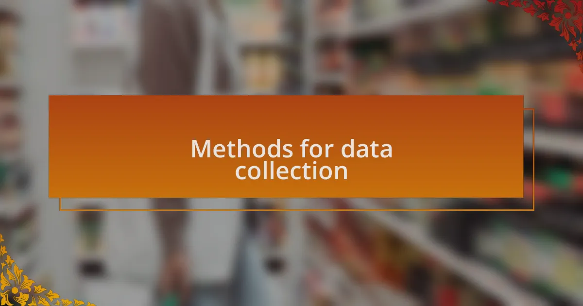 Methods for data collection