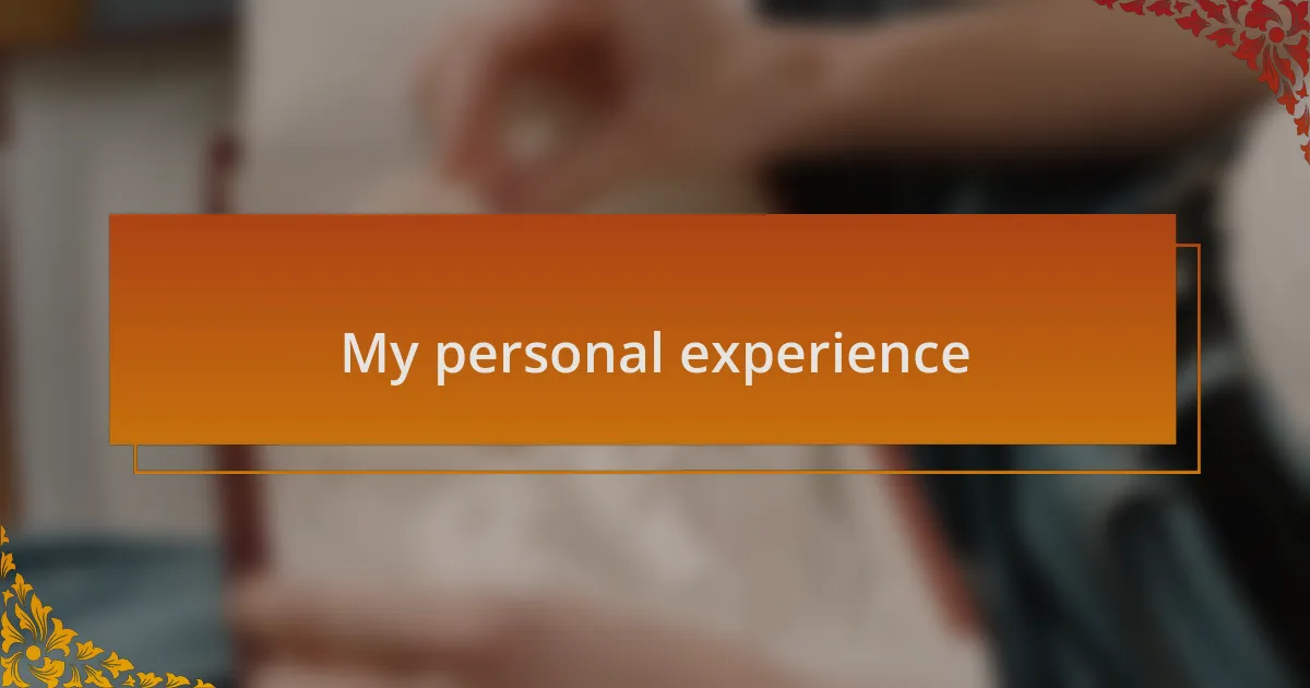 My personal experience