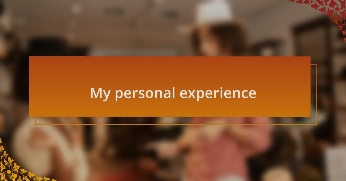 My personal experience