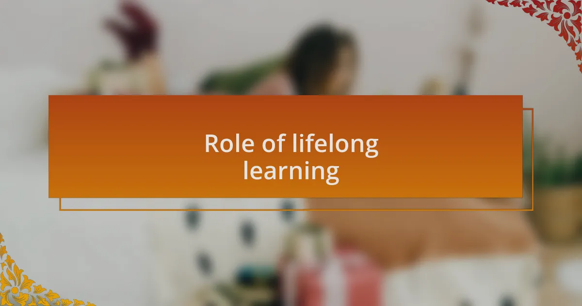 Role of lifelong learning