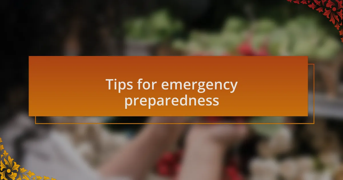 Tips for emergency preparedness